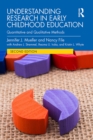 Image for Understanding Research in Early Childhood Education: Quantitative and Qualitative Methods