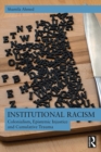 Image for Institutional Racism: Colonialism, Epistemic Injustice and Cumulative Trauma