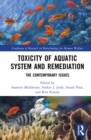 Image for Toxicity of Aquatic System and Remediation: The Contemporary Issues