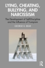 Image for Lying, Cheating, Bullying and Narcissism: The Development of Self-Discipline and the Influence of Trumpism
