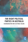 Image for Far-Right Political Parties in Australia: Disorganisation and Electoral Failure