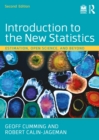 Image for Introduction to the New Statistics: Estimation, Open Science, and Beyond