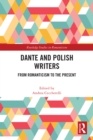 Image for Dante and Polish Writers: From Romanticism to the Present