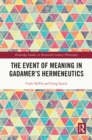Image for The Event of Meaning in Gadamer&#39;s Hermeneutics