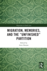 Image for Migration, memories, and the &quot;unfinished&quot; partition