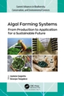 Image for Algal Farming Systems: From Production to Application for a Sustainable Future