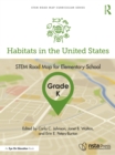 Image for Habitats in the United States Grade K: STEM Road Map for Elementary School : Grade K