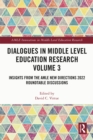 Image for Dialogues in Middle Level Education Research. Volume 3 Insights from the AMLE New Directions 2022 Roundtable Discussions