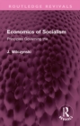 Image for Economics of Socialism: Principles Governing The...