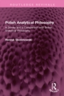 Image for Polish analytical philosophy  : a survey and a comparison with British analytical philosophy