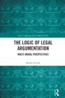 Image for The Logic of Legal Argumentation: Multi-Modal Perspectives