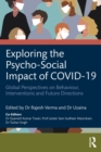 Image for Exploring the Psycho-Social Impact of COVID-19: Global Perspectives on Behaviour, Interventions and Future Directions