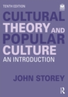 Image for Cultural Theory and Popular Culture: An Introduction