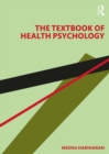 Image for The textbook of health psychology