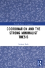 Image for Coordination &amp; The Strong Minimalist Thesis