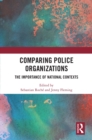 Image for Comparing police organizations  : the importance of national contexts
