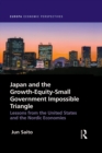 Image for Japan and the Growth-Equity-Small Government Impossible Triangle: Lessons from the United States and the Nordic Economies
