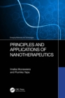 Image for Principles and Applications of Nanotherapeutics