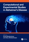 Image for Computational and Experimental Studies in Alzheimer&#39;s Disease