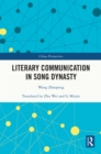 Image for Literary Communication in Song Dynasty