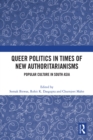 Image for Queer politics in times of new authoritarianisms: popular culture in South Asia