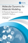 Image for Molecular Dynamics for Materials Modeling: A Practical Approach Using LAMMPS Platform