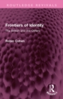 Image for Frontiers of Identity: The British and the Others