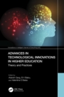 Image for Advances in Technological Innovations in Higher Education: Theory and Practices