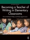 Image for Becoming a teacher of writing in elementary classrooms