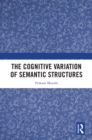 Image for The cognitive variation of semantic structures
