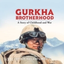 Image for Gurkha Brotherhood