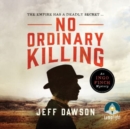 Image for No Ordinary Killing: An Ingo Finch Mystery Book 1