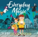 Image for Everyday Magic : The Adventures of Alfie Blackstack