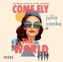 Image for Come Fly the World