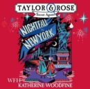 Image for Nightfall in New York : Taylor &amp; Rose Secret Agents Book 4