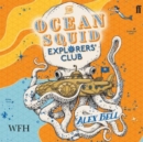 Image for The Ocean Squid Explorers&#39; Club : The Polar Bear Explorers&#39; Club, Book 4
