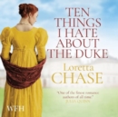 Image for Ten Things I Hate about the Duke : A Difficult Dukes Novel