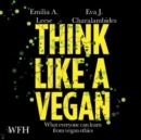 Image for Think Like a Vegan