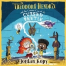 Image for Theodora Hendrix and the Curious Case of the Cursed Beetle