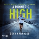 Image for A Runner&#39;s High : Older, Wiser, Slower, Stronger