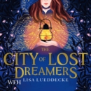 Image for The City of Lost Dreamers