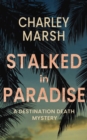 Image for Stalked in Paradise