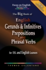 Image for Big Book of English Gerunds &amp; Infinitives, Prepositions, and Phrasal Verbs for ESL and English Learners