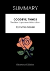 Image for SUMMARY: Goodbye, Things: The New Japanese Minimalism By Fumio Sasaki