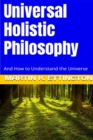 Image for Universal Holistic Philosophy