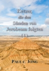 Image for Ketzer, Die Den Sunden Von Jerobeam Folgen ( I )