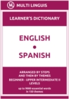 Image for English-Spanish Learner&#39;s Dictionary (Arranged by Steps and Then by Themes, Beginner - Upper Intermediate II Levels)