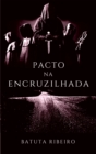 Image for Pacto Na Encruzilhada