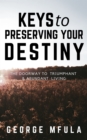 Image for Keys to Preserving Your Destiny