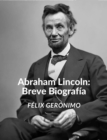 Image for Abraham Lincoln: Breve Biografia